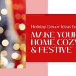 Holiday Decor Ideas